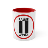 Pause+Pray Red Accent Mug, 11oz