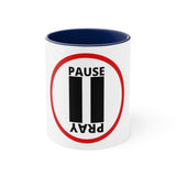 Pause+Pray Red Accent Mug, 11oz